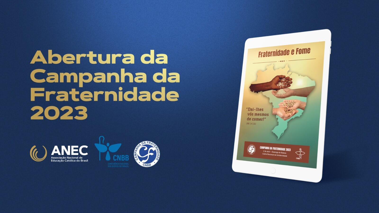 ANEC realiza lançamento da Campanha da Fraternidade 2023 ANEC